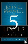 Maxwell, John C - Maxwell, J: 5 Levels of Leadership