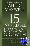Maxwell, John C. - The 15 Invaluable Laws of Growth