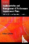 Carleton, Robert - Implementation and Management of Performance Improvement Plans