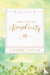 Heald, Cynthia - Becoming a Woman of Simplicity