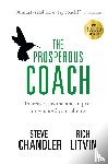 Chandler, Steve, Litvin, Rich - The Prosperous Coach