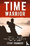 Chandler, Steve - Time Warrior