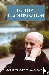 Dabrowski, Kazimierz - Positive Disintegration