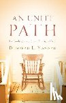Hannah, Deborah L - An Unlit Path