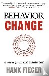 Fieger, Hank - Behavior Change