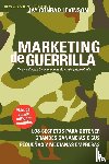 Levinson, Jay Conrad, Savage, Steve - Marketing de Guerrilla