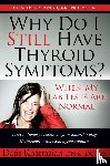 Kharrazian, Datis - Why Do I Still Have Thyroid Symptoms?