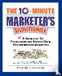 Feltenstein, Tom - The 10-Minute Marketer's Secret Formula