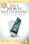 Kitchen, Brett, Kap, Ethan - Safe Money Millionaire