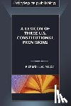 Maloy, Richard H.W. - A Lexicon of Three U.S. Constitutional Provisions