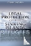 Corendea, Cosmin - Legal Protection of the Sinking Islands Refugees