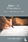 Fernandez, Ben L - Drafting Contracts - A Practical Guide to Transactional Practice