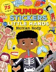  - Jumbo Stickers for Little Hands: Human Body