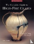 Britt, John - The Complete Guide to High-Fire Glazes