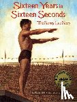 Yoo, Paula - Sixteen Years in Sixteen Seconds: The Sammy Lee Story