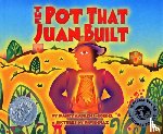 Andrews-Goebel, Nancy - The Pot That Juan Built
