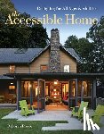 Pierce, Deborah - The Accessible Home: Designing for All Ages and Abilities