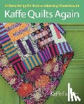 Fassett, Kaffe - Kaffe Quilts Again: 20 Favorite Quilts in New Colorways from Rowan
