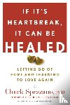 Spezzano, Chuck - If It's Heartbreak, It Can Be Healed