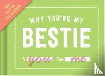  - Knock Knock Why You're My Bestie Book Fill in the Love Fill-in-the-Blank Book & Gift Journal