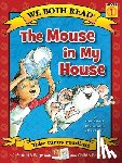 Orshoski, Paul - We Both Read-The Mouse in My House