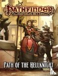 Schneider, F. Wesley - Pathfinder Campaign Setting: Path of the Hellknight
