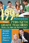 Sarmiento, Kimberly - 199 Mistakes New 7th-12th Grade Teachers Make & How to Prevent Them