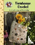 Gooseberry Patch - Gooseberry Patch: Farmhouse Crochet (Leisure Arts #4777)