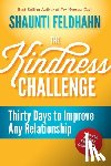 Feldhahn, Shaunti - The Kindness Challenge