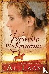 Lacy, Al, Lacy, Joanna - A Promise for Breanna