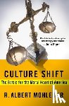 Mohler R Albert Jr - Culture Shift