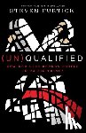 Furtick, Steven - (Un)qualified: How God Uses Broken People to Do Big Things