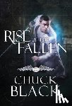 Black, Chuck - Rise of the Fallen