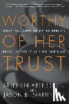 Arterburn, Stephen, Martinkus, Jason B - Worthy of Her Trust