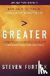 Furtick, Steven - Greater