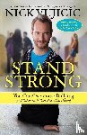 Vujicic, Nick - Stand Strong