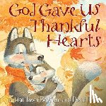 Bergren, Lisa Tawn - God Gave Us Thankful Hearts