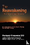 Comeaux DO, Zachary - The Reawakening