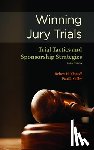 Klonoff, Robert H. - Winning Jury Trials: Trial Tactics and Sponsorship Strategies