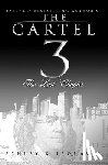 Coleman, JaQuavis, Antoinette, Ashley - The Cartel 3
