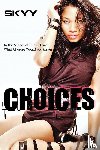 Skyy - Choices