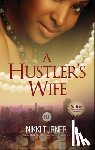 Turner, Nikki - A Hustler's Wife