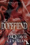 Coleman, JaQuavis - The Dopefiend: