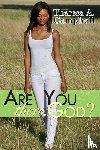 Campbell, Theresa A. - Are You There, God?