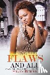 Burton, Shana - Flaws and All