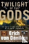 von Daniken, Erich - Twilight of the Gods