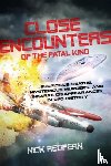 Redfern, Nick (Nick Redfern) - Close Encounters of the Fatal Kind