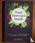 Shiva, Vandana - Food, Farming & Health