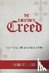 Gale, Stanley D. - The Christian's Creed: Embracing the Apostolic Faith