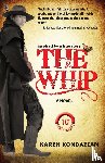 Kondazian, Karen - The Whip